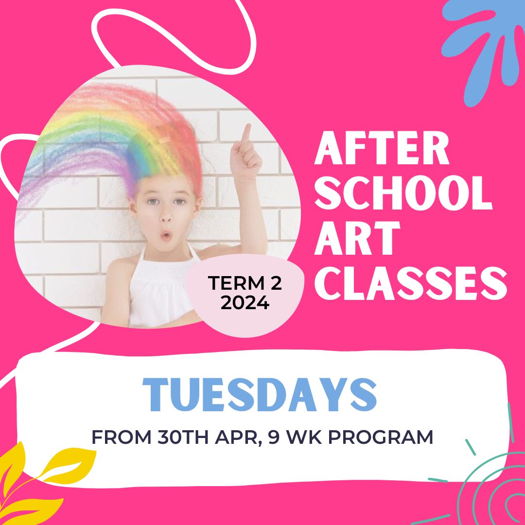 After School Kids Art Classes - Term 2, 2024, Tuesdays
